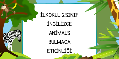 2.Sınıf İngilizce Animals